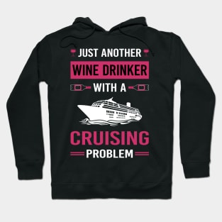 Wine Drinker Cruising Cruise Hoodie